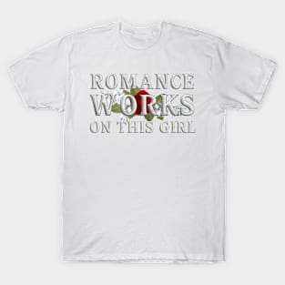 Romance Works T-Shirt